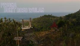 Eksplorasi Keindahan Alam : Menyingkap Pesona Bukit Roso Wulan